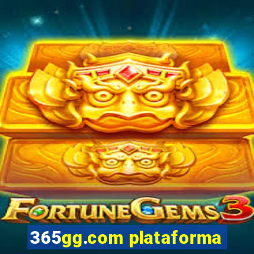 365gg.com plataforma